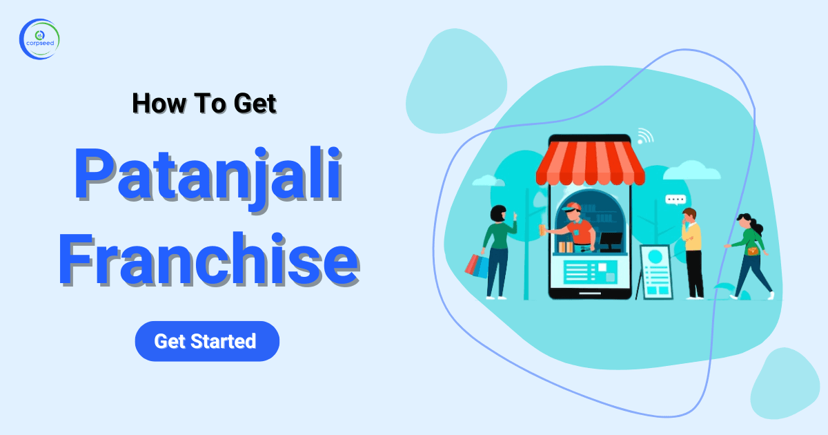How to Apply for Patanjali Franchise - Documents, Procedure, Cost