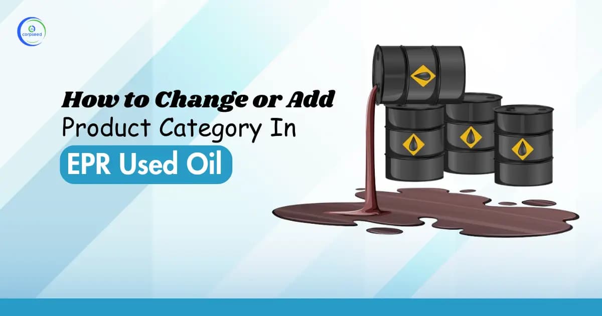 How to change or add product category in EPR Used Oil