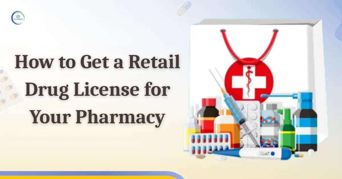 How to Get a Retail Drug License for Your Pharmacy