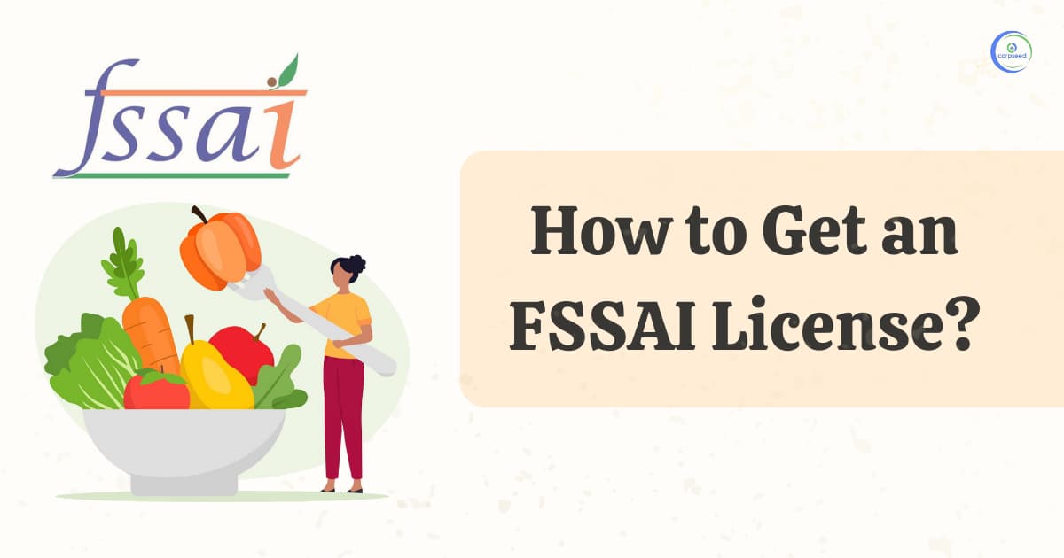 How to Get an FSSAI License?