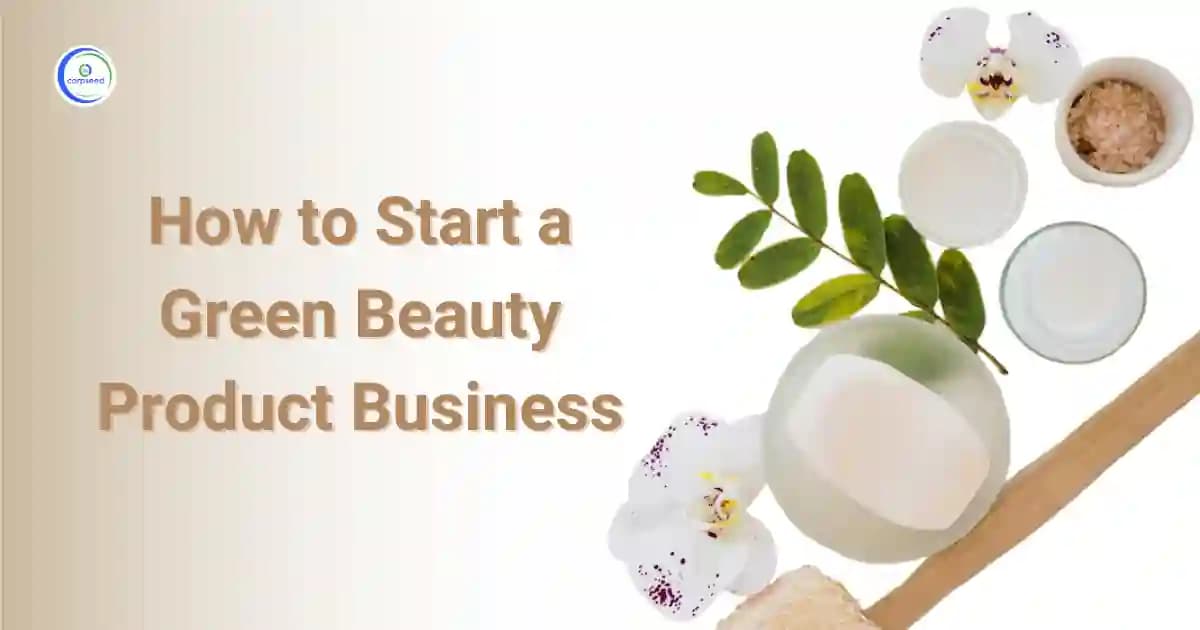How to Start a Green Beauty Product Business