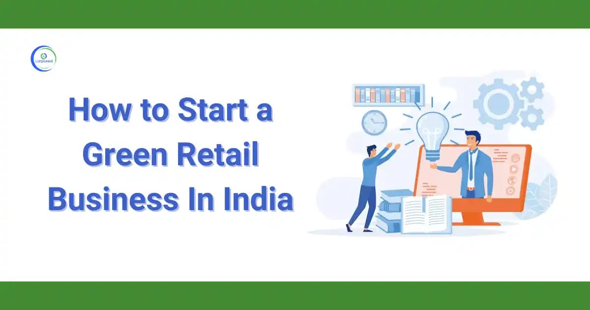 How to Start a Green Retail Business In India