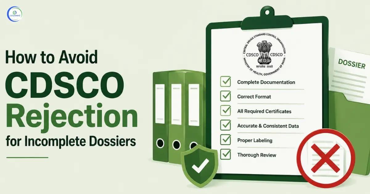 How to Avoid CDSCO Rejection for Incomplete Dossiers