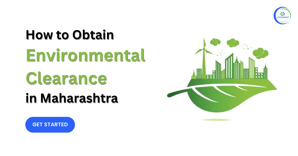 How to obtain Environmental Clearance in Maharashtra