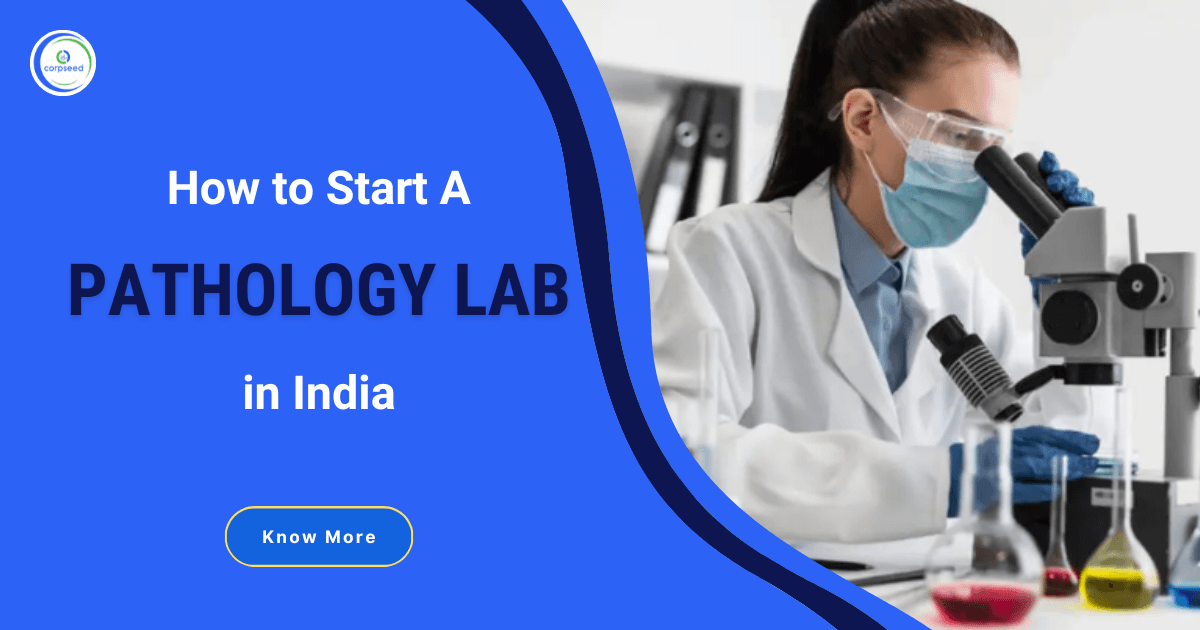 How to Start a Pathology Lab in India