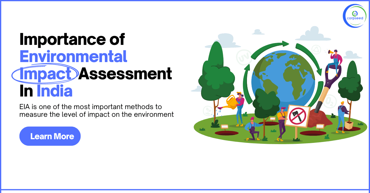 Importance Of Environmental Impact Assessment In India