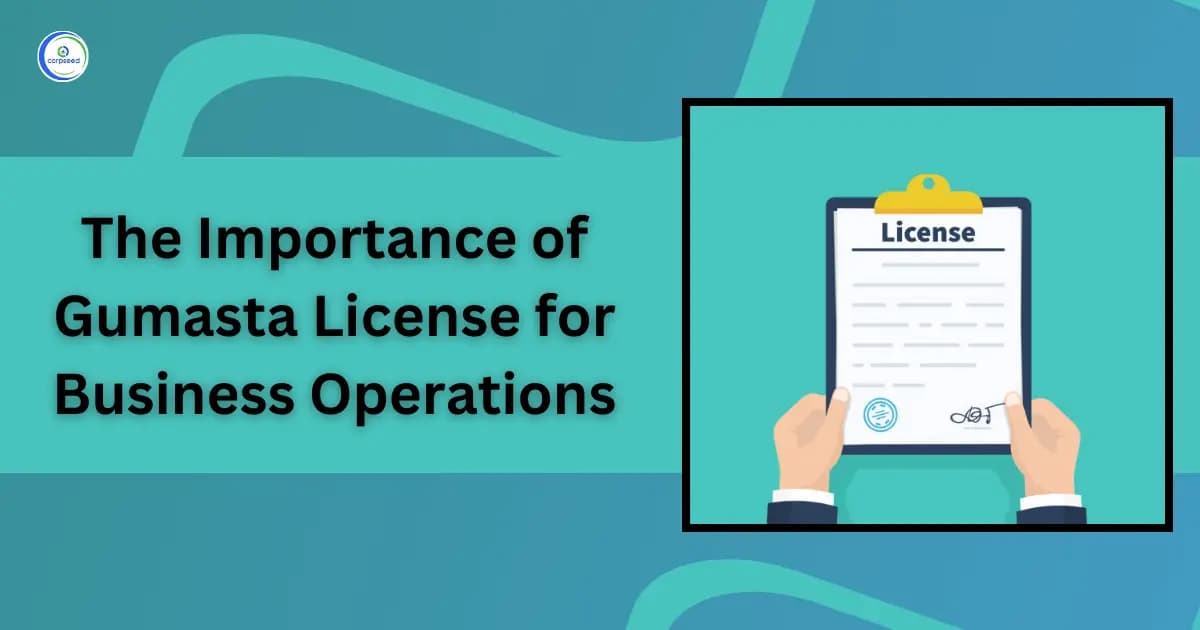 The Importance of Gumasta License for Business Operations
