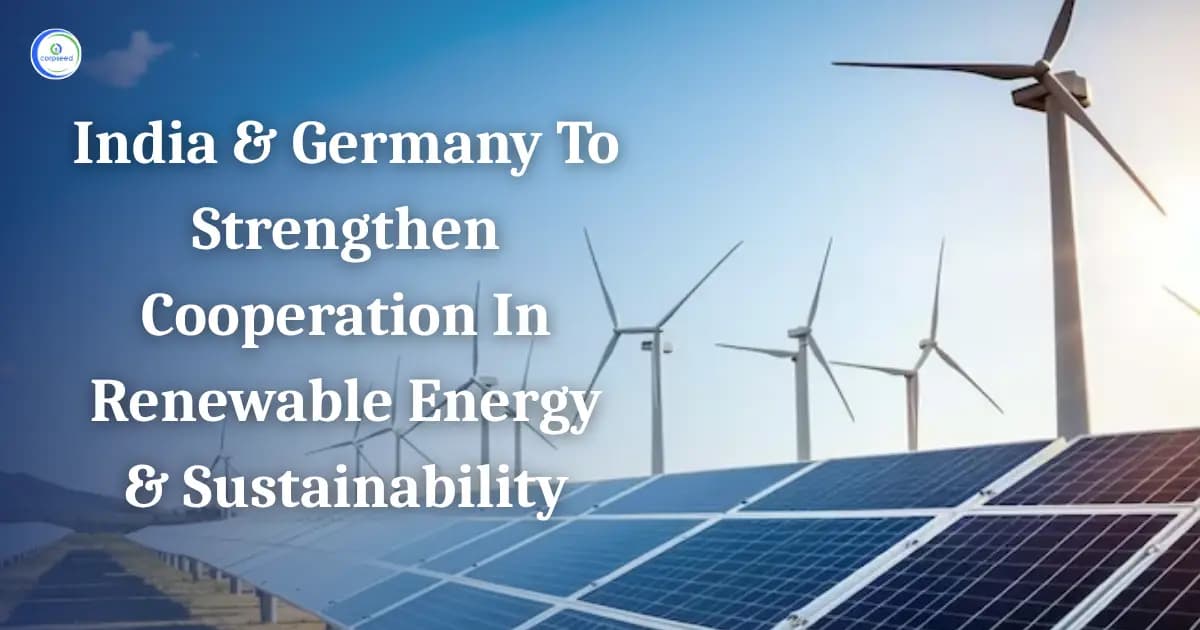 India & Germany to Strengthen Cooperation in Renewable Energy & Sustainability