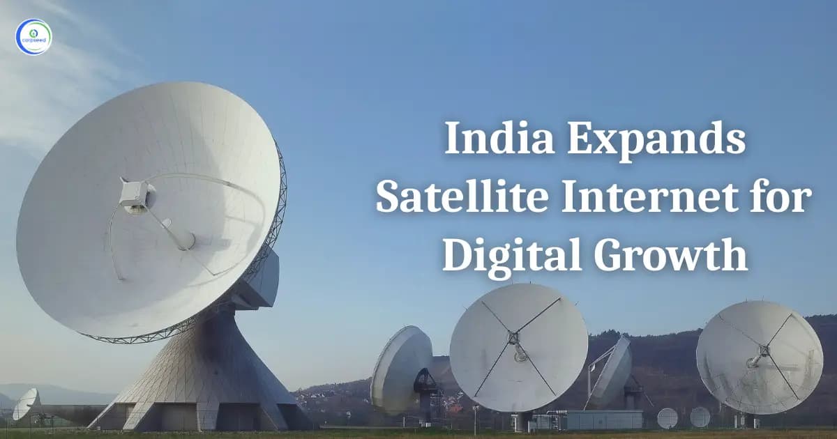 India Expands Satellite Internet for Digital Growth