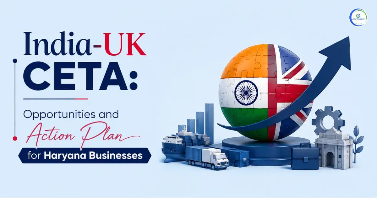 India-UK CETA: Opportunities and Action Plan for Haryana Businesses