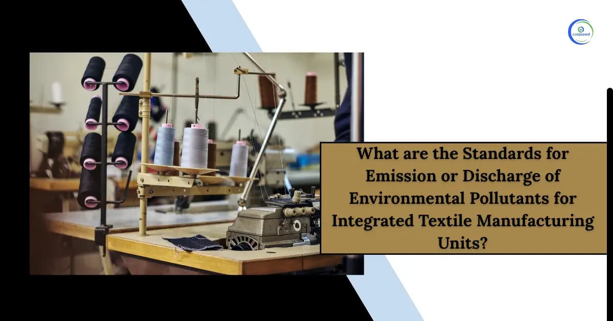 What are the Standards for Emission or Discharge of Environmental Pollutants for Integrated Textile Manufacturing Units?