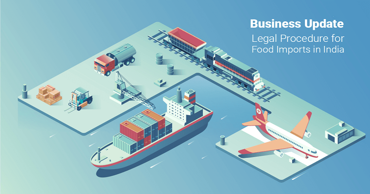 Procedure for Food Imports in India