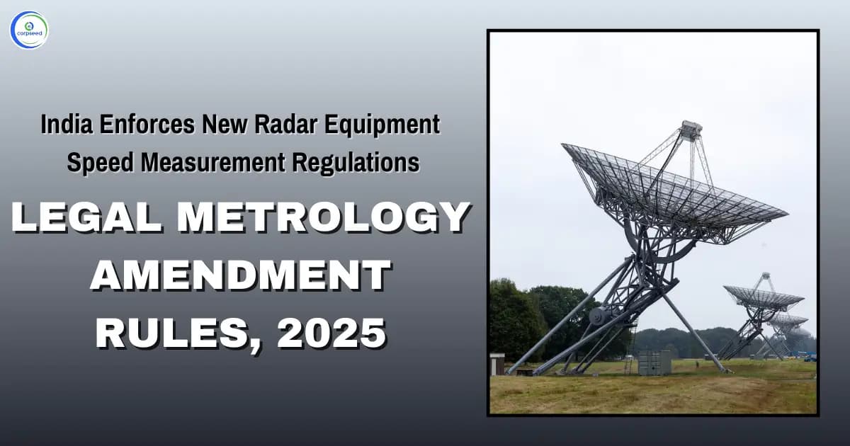 India Enforces New Radar Equipment Speed Measurement Regulations: Legal Metrology Amendment Rules, 2025