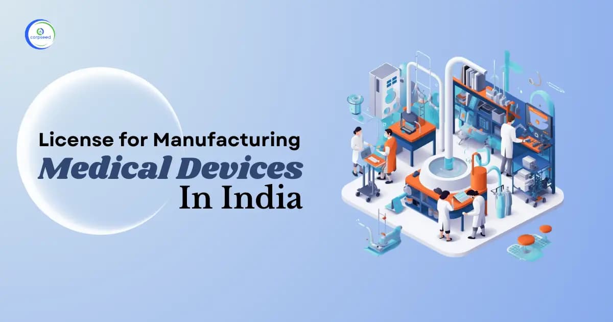 License for Manufacturing Medical Devices In India