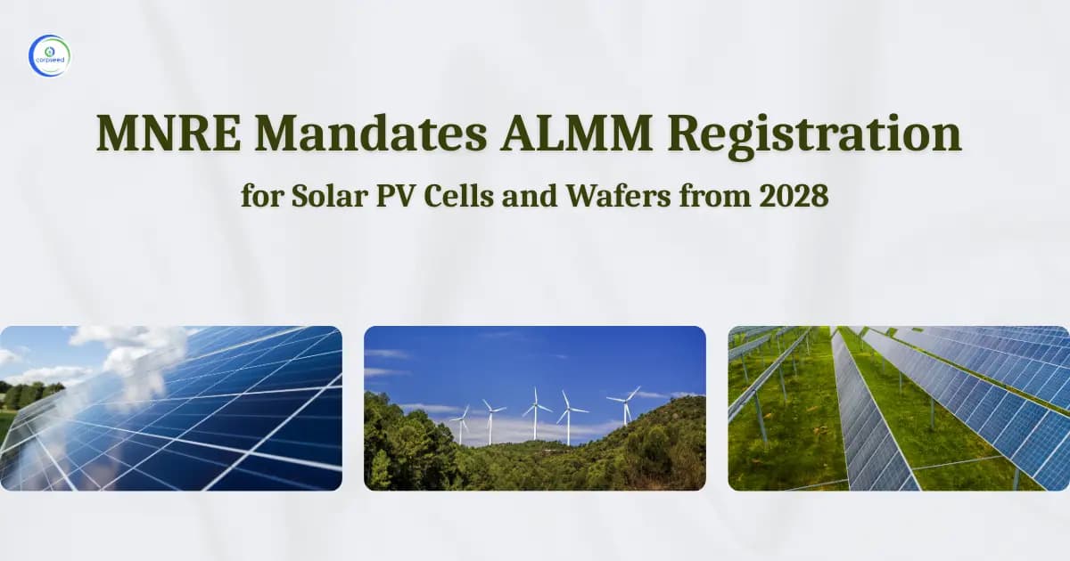 MNRE Mandates ALMM Registration for Solar PV Cells and Wafers from 2028