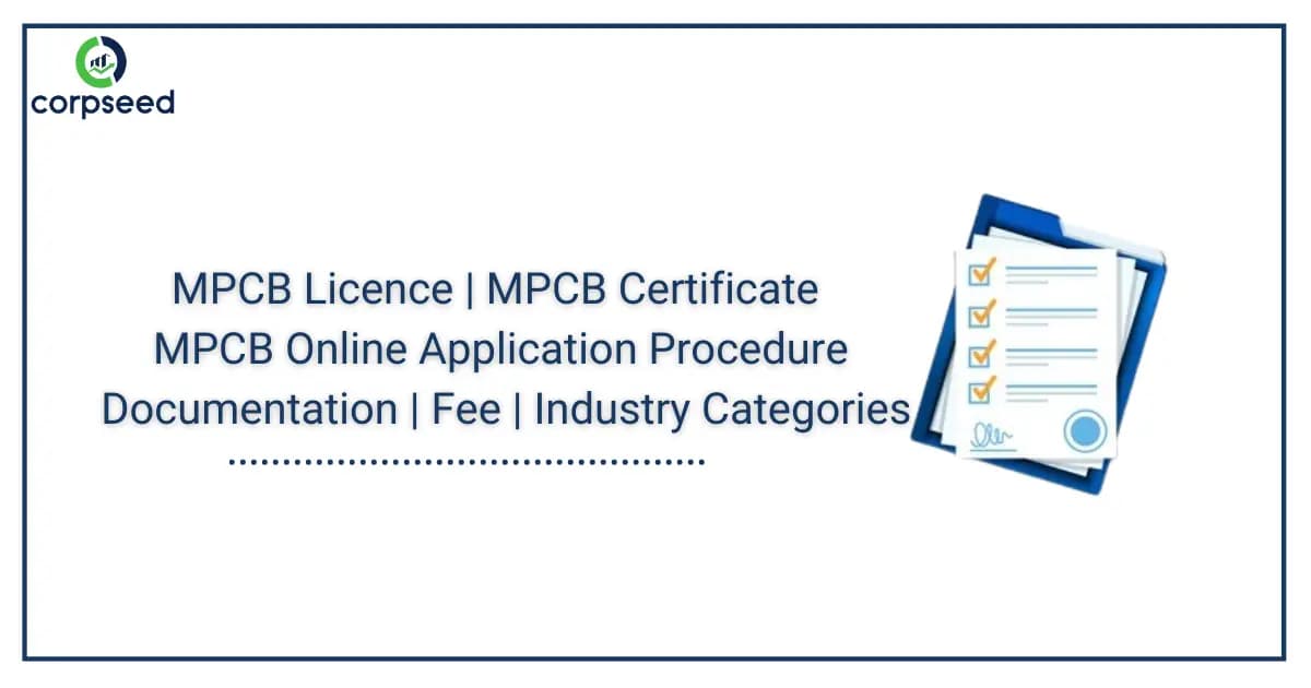 MPCB Licence | MPCB Certificate | MPCB Online Application Procedure