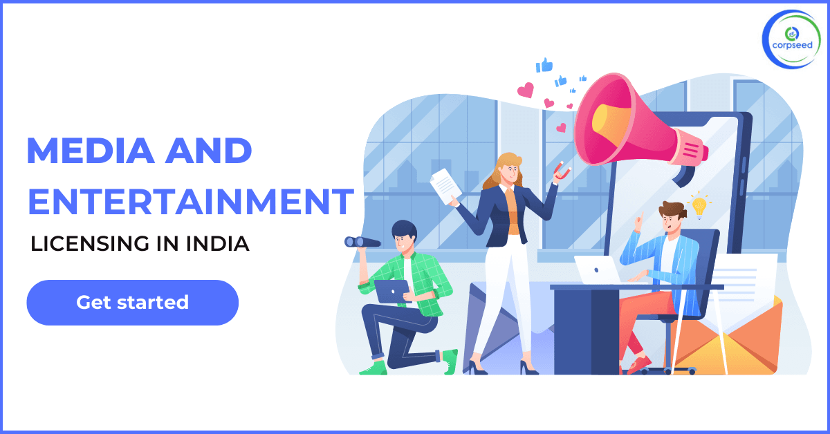 Media and Entertainment Licensing in India
