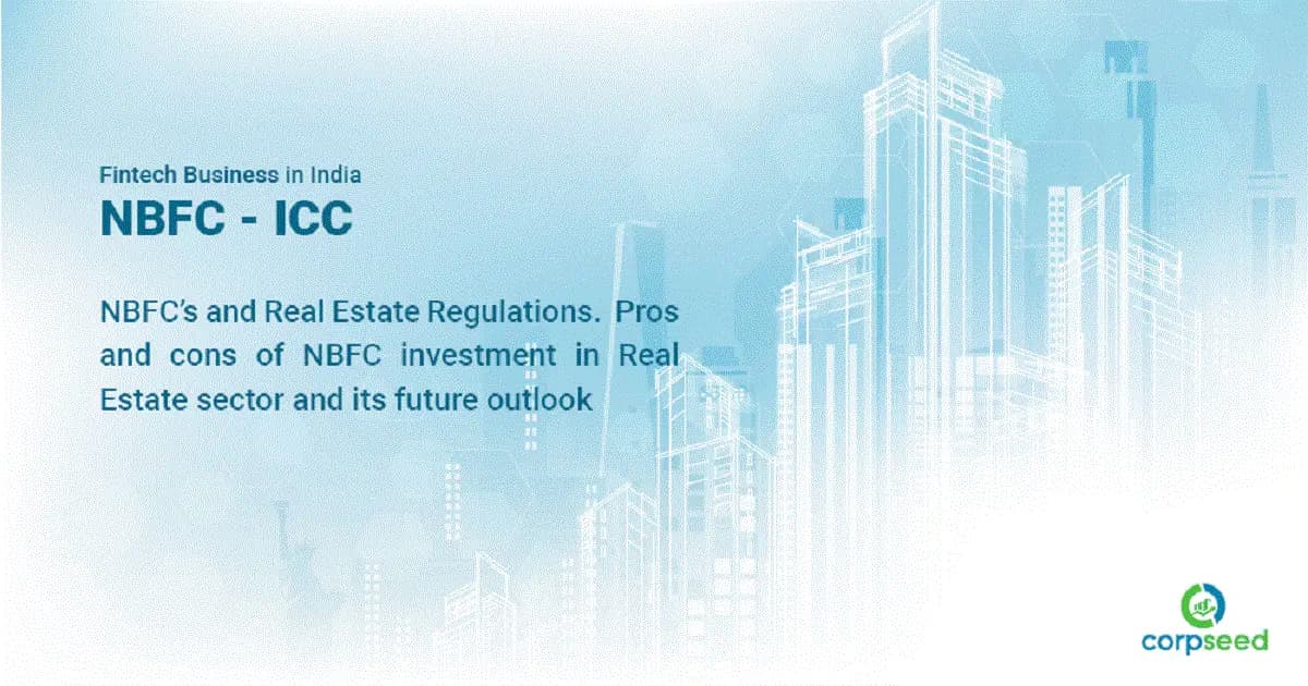 NBFCS and Real Estate: Pros and cons of NBFC investment in real estate sector and its future outlook