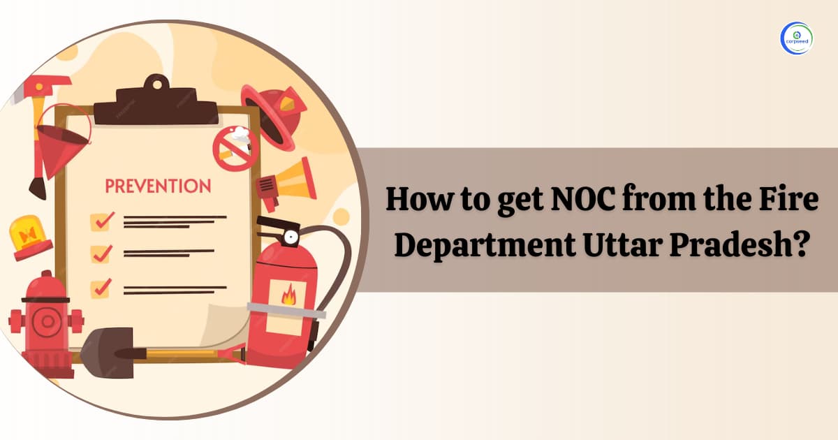 How to Get NOC from the Fire Department U.P?