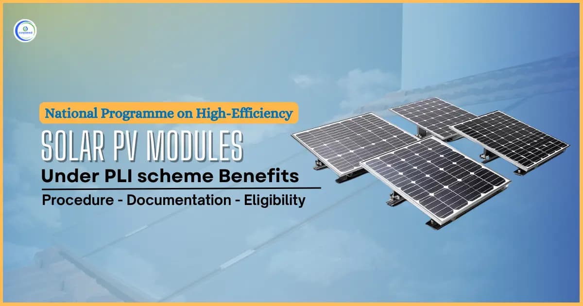 National Programme on High-Efficiency Solar PV Modules under PLI scheme Benefits