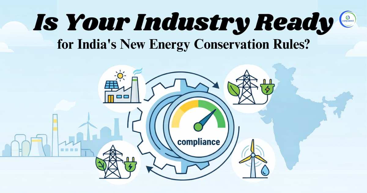 Is Your Industry Ready for India's New Energy Conservation Rules?