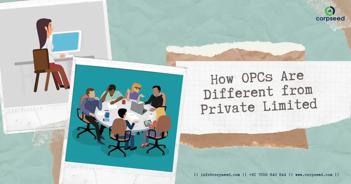 How OPCs Are Different From Private Limited