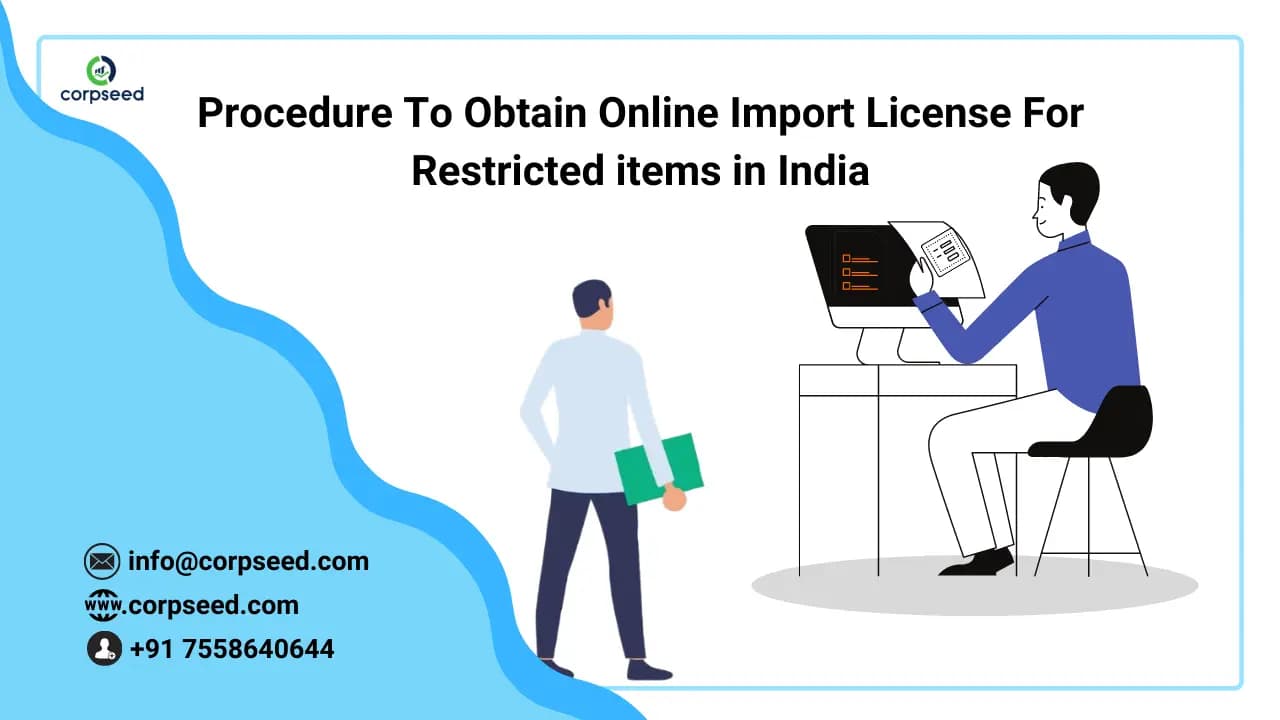 Procedure To Obtain Online Import License For Restricted items in India
