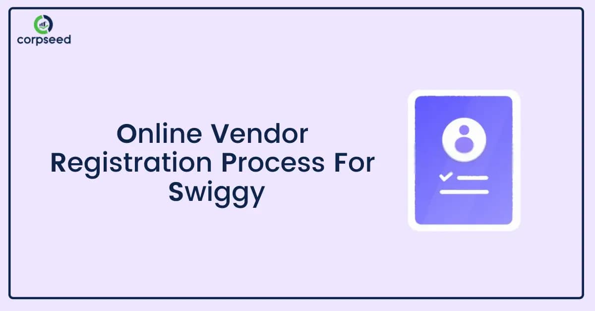 Online Vendor Registration Process for Swiggy