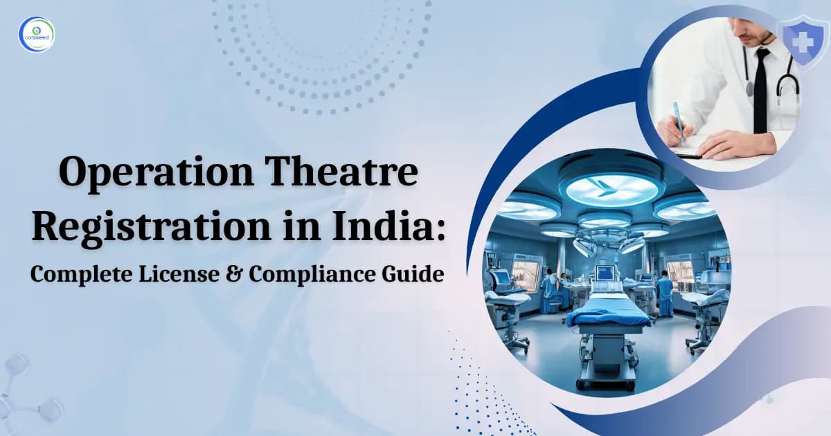 Operation Theatre Registration in India: Complete License & Compliance Guide