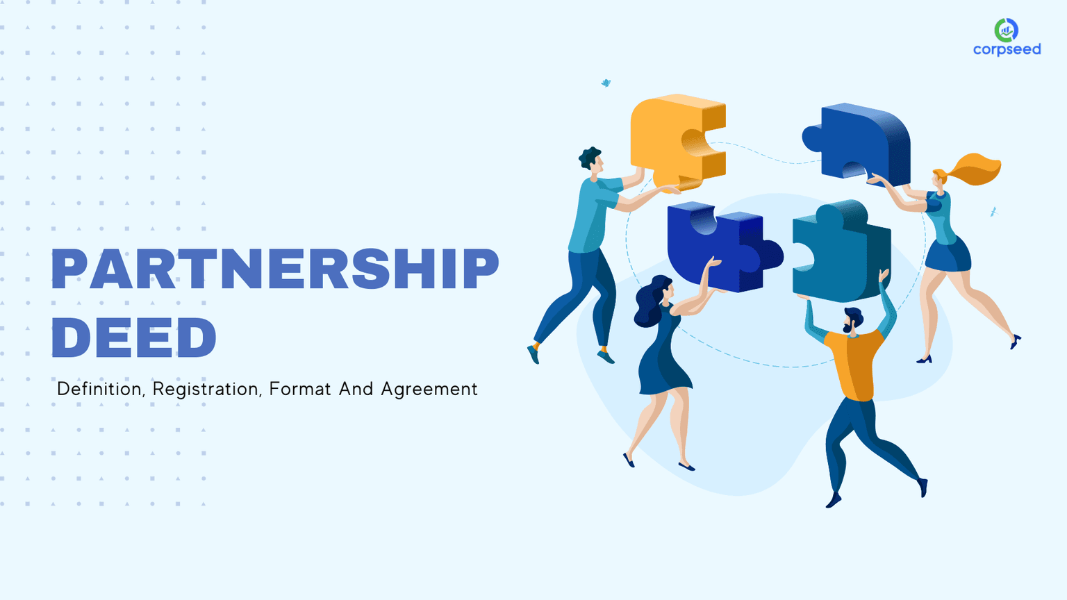 Partnership Deed: Definition, Registration, Format And Agreement