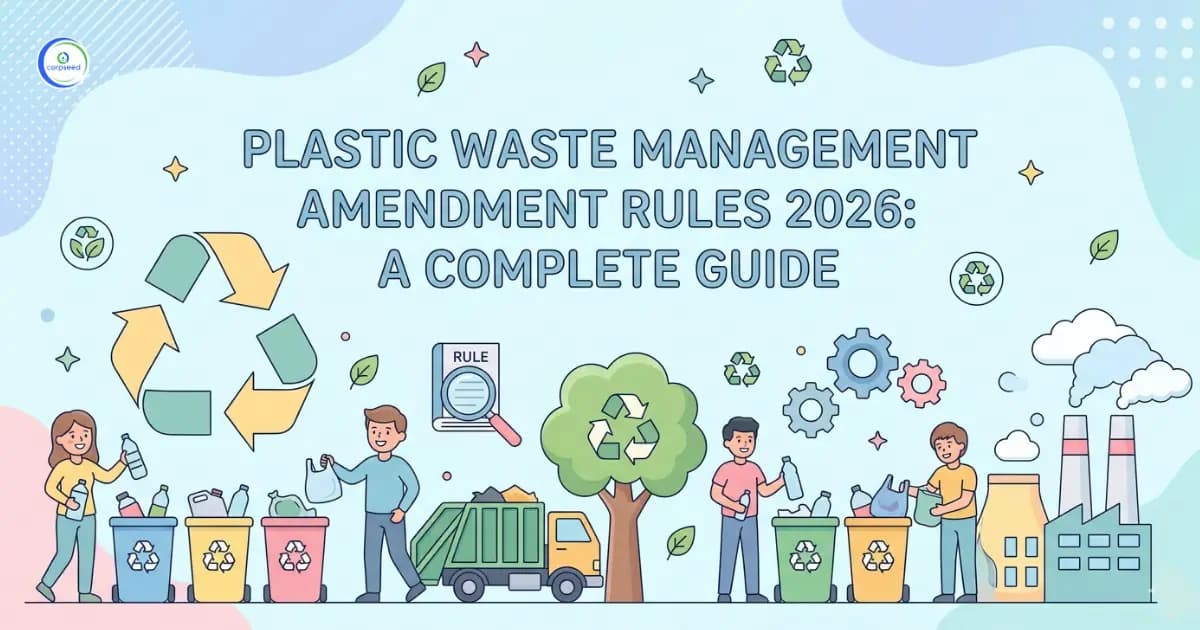 Plastic Waste Management Amendment Rules 2026: A Complete Guide