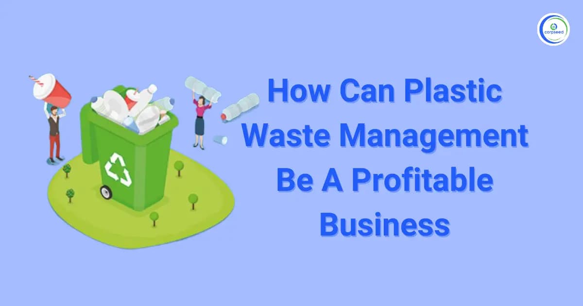 How Can Plastic Waste Management Be A Profitable Business
