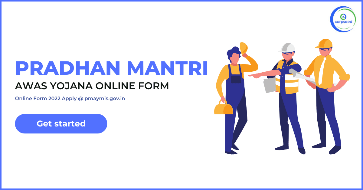 Pradhan Mantri Awas Yojana Online Form 2022 Apply @ pmaymis.gov.in