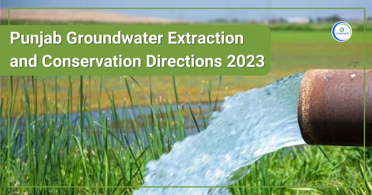Punjab Groundwater Extraction and Conservation Directions 2023