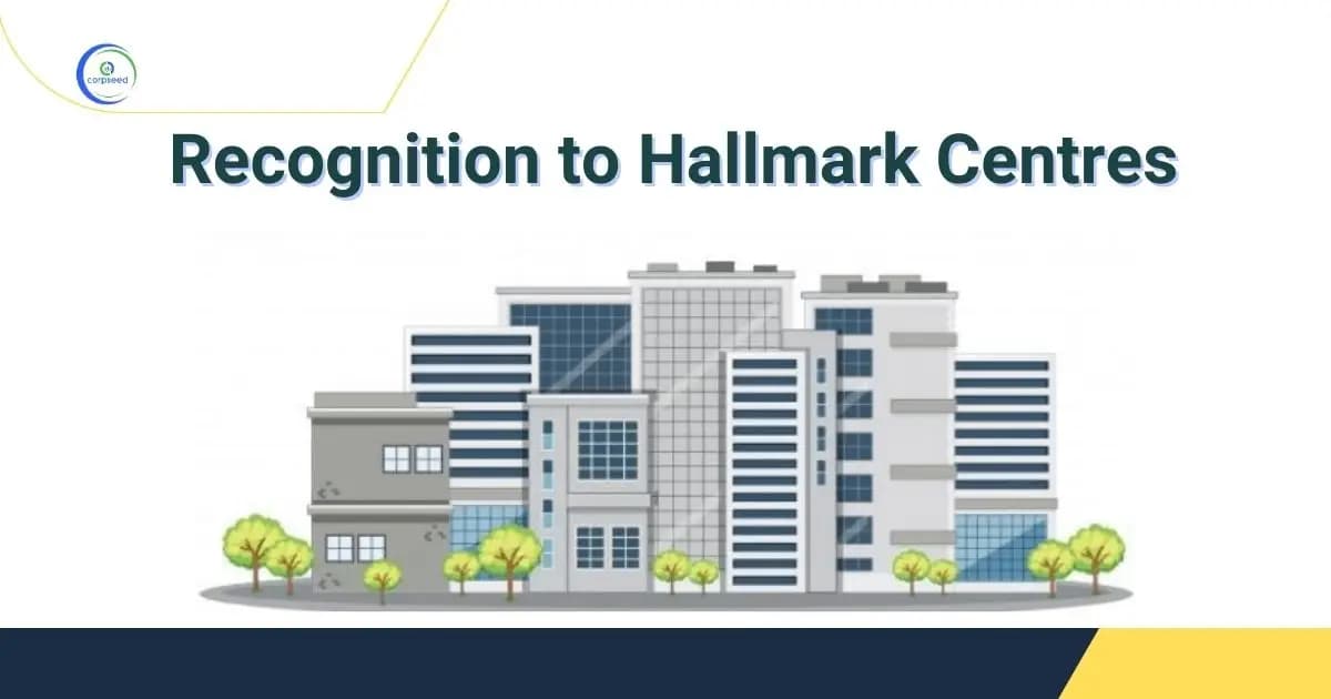 Recognition to Hallmark Centres