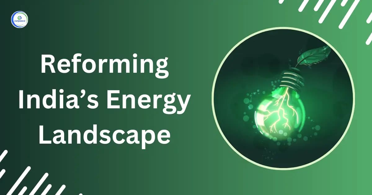 Reforming Indiaโs Energy Landscape
