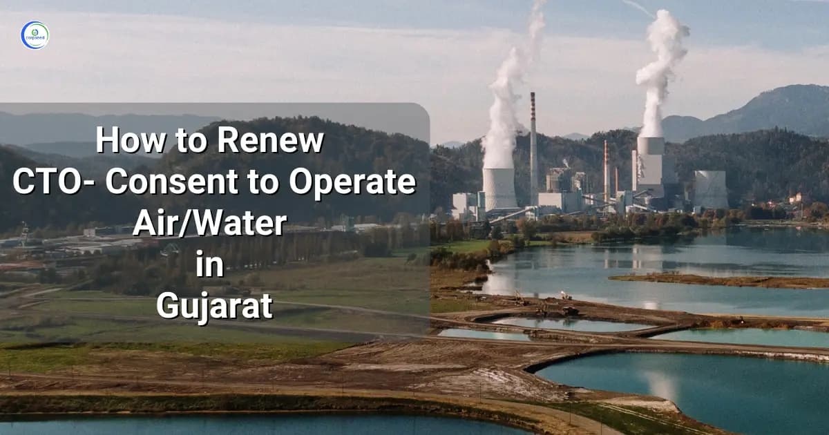 How to Renew CTO - Consent to Operate - Air/Water in Gujarat