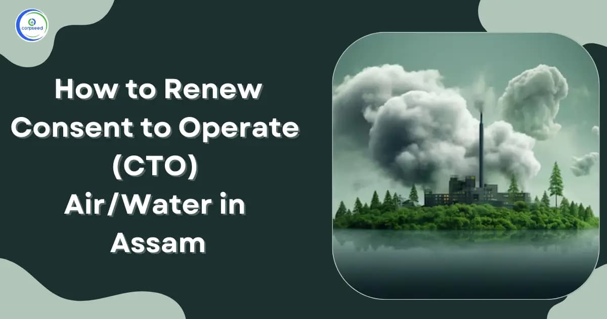 How to Renew Consent to Operate (CTO) Air/Water in Assam