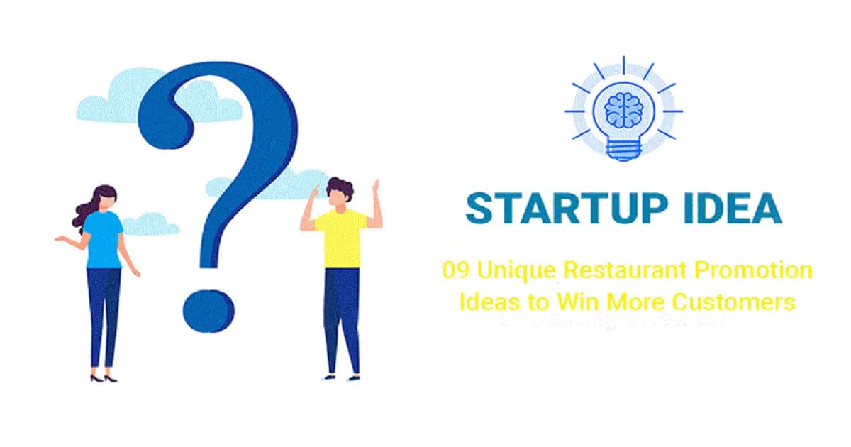 09 Unique Restaurant Promotion Ideas to Win More Customers