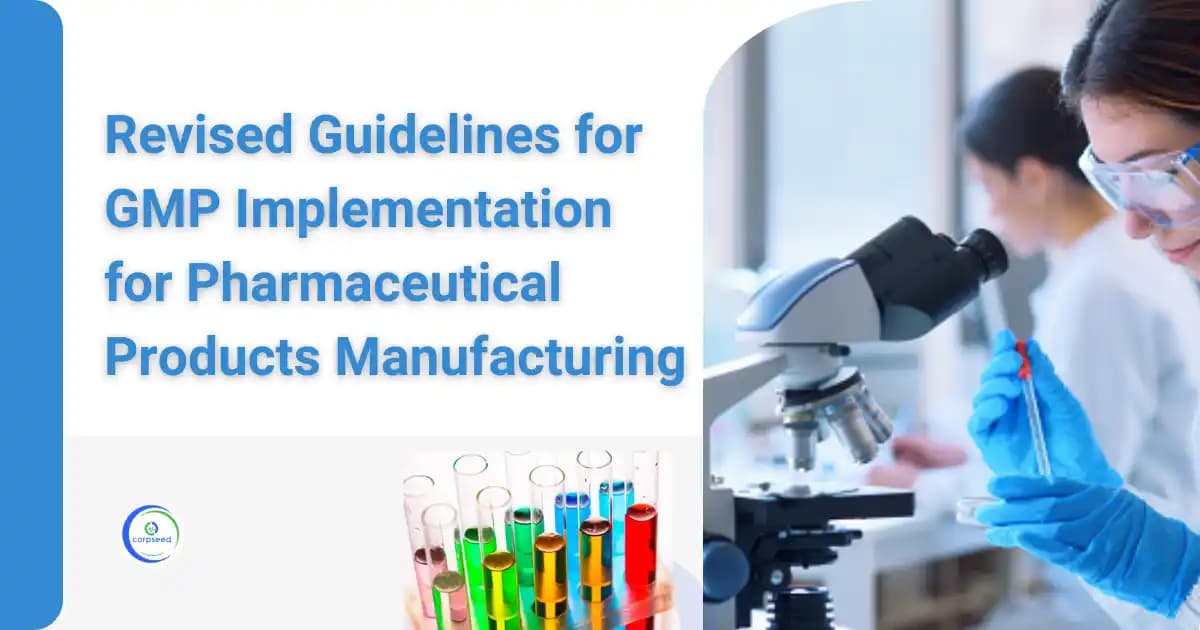 Revised Guidelines for GMP Implementation for Pharmaceutical Products Manufacturing
