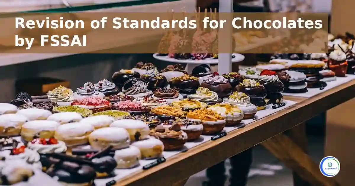 Revision of Standards for Chocolates by FSSAI