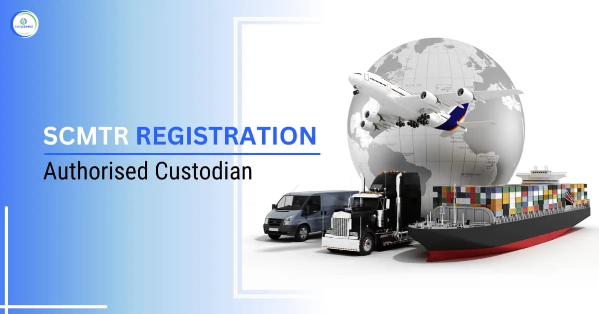 SCMTR Registration - Authorised Custodian