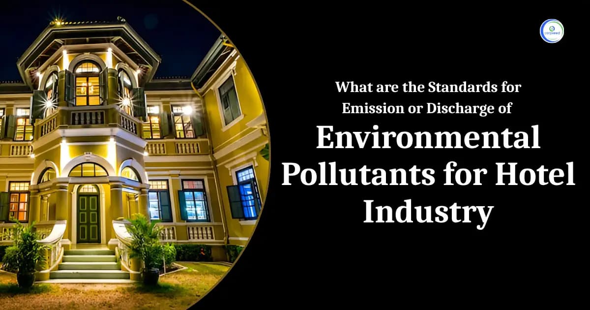 What are the Standards for Emission or Discharge of Environmental Pollutants for Hotel Industry