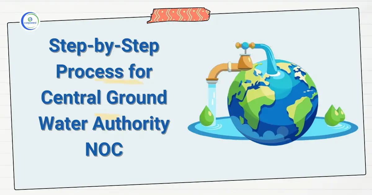 Step-by-Step Process for Central Ground Water Authority NOC