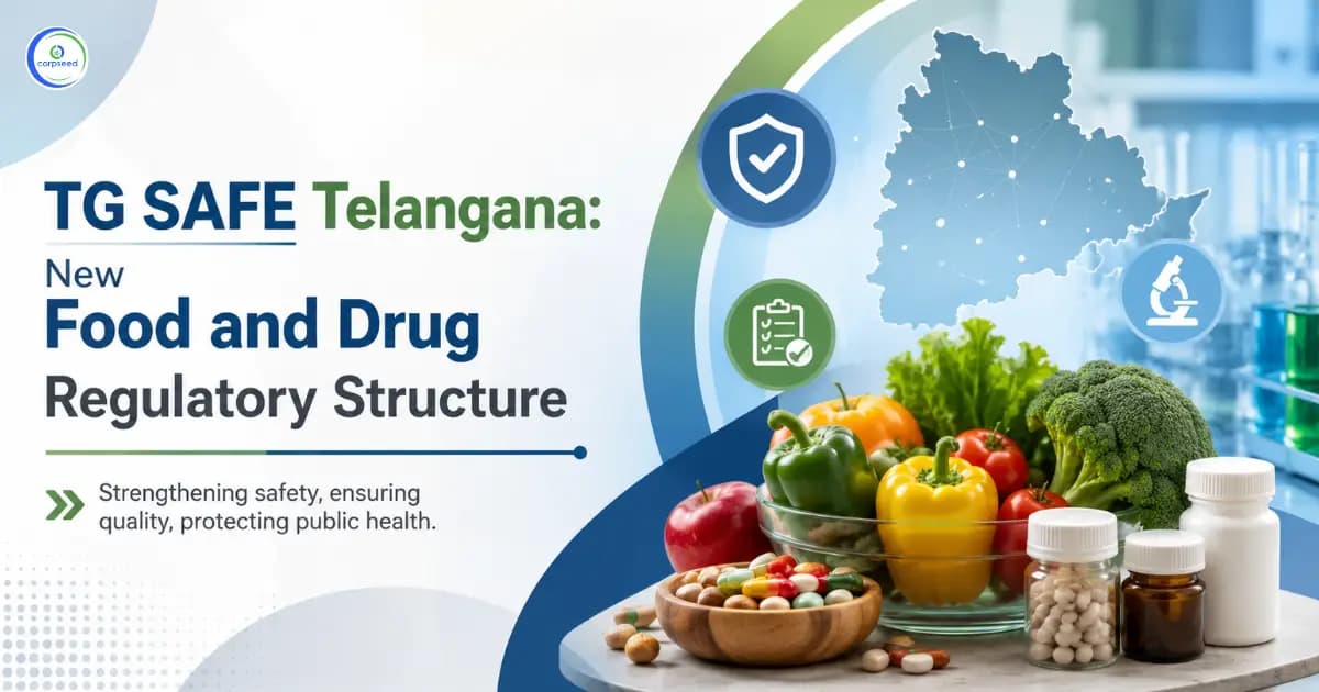 TG SAFE Telangana: New Food and Drug Regulatory Structure