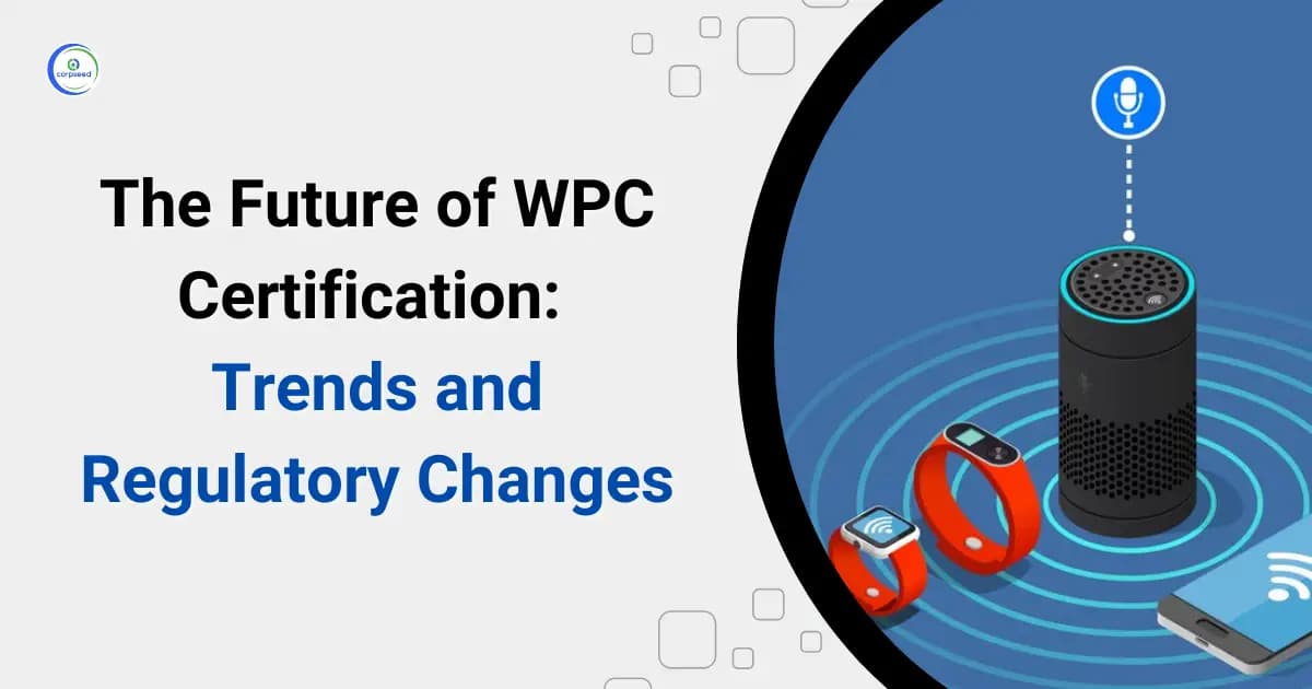 The Future of WPC Certification: Trends and Regulatory Changes