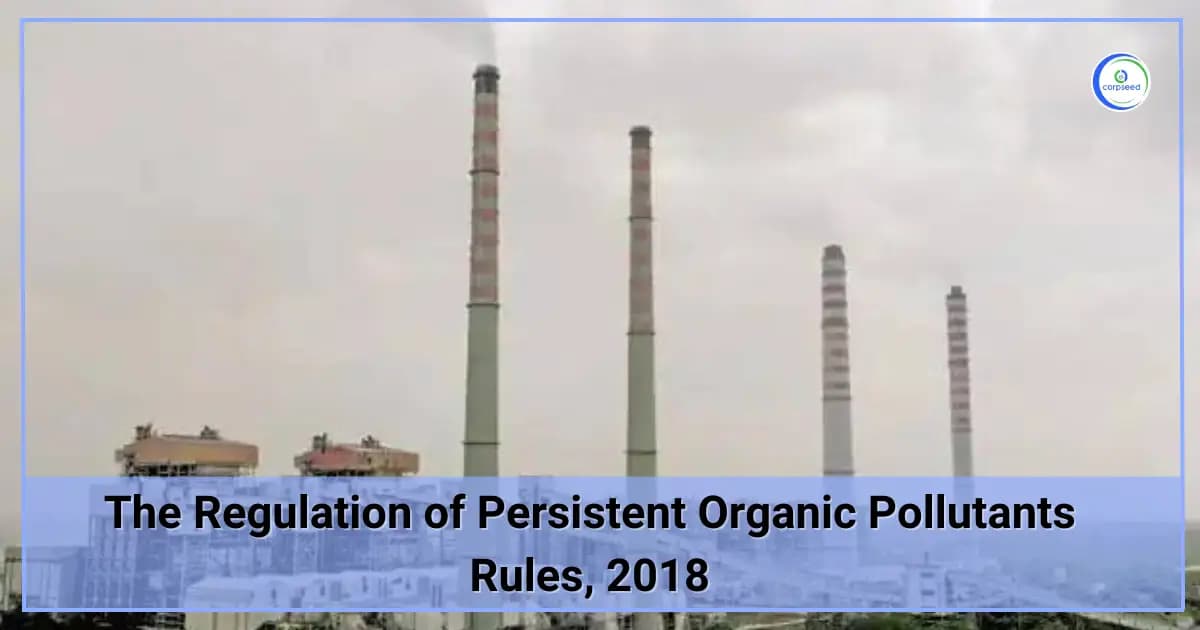 The Regulation of Persistent Organic Pollutants Rules, 2018