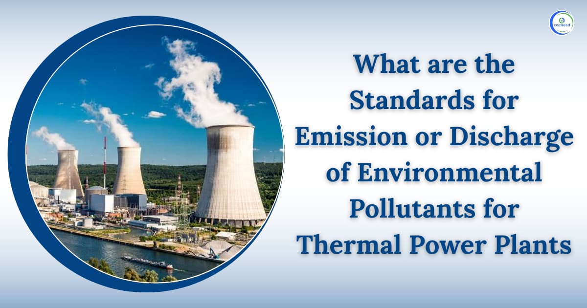 What are the Standards for Emission or Discharge of Environmental Pollutants for Thermal Power Plants