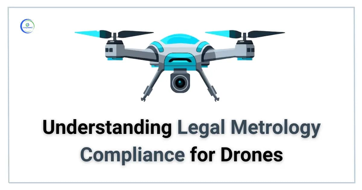 Understanding Legal Metrology Compliance for Drones