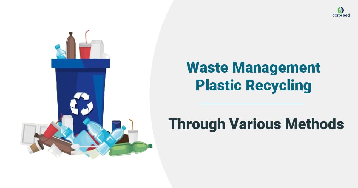 Waste Management Plastic Recycling Through Various Methods